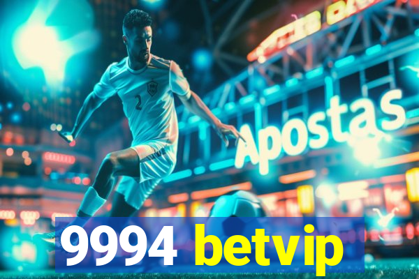 9994 betvip